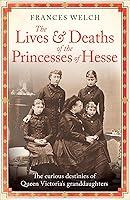 Algopix Similar Product 6 - The Lives and Deaths of the Princesses