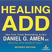 Algopix Similar Product 15 - Healing ADD Revised Edition The