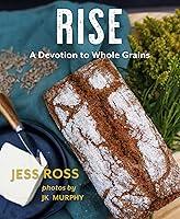 Algopix Similar Product 15 - Rise: A Devotion to Whole Grains