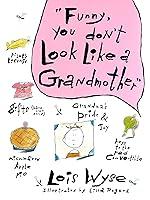 Algopix Similar Product 15 - Funny, You Don't Look Like a Grandmother