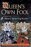 Algopix Similar Product 19 - Queen's Own Fool (Stuart Quartet, 3)