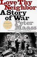Algopix Similar Product 4 - Love Thy Neighbor: A Story of War
