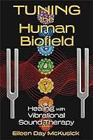 Algopix Similar Product 11 - Tuning the Human Biofield Healing with