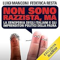 Algopix Similar Product 16 - Non sono razzista ma La xenofobia