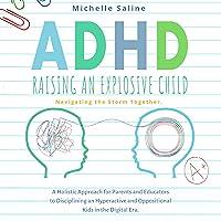 Algopix Similar Product 10 - ADHD Raising an Explosive Child