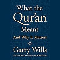 Algopix Similar Product 13 - What the Quran Meant And Why It