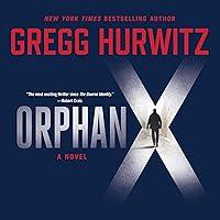 Algopix Similar Product 12 - Orphan X: Evan Smoak, Book 1