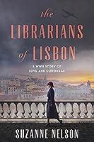 Algopix Similar Product 14 - The Librarians of Lisbon A WWII Story