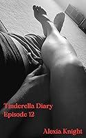 Algopix Similar Product 4 - TInderella Diary Episode 12 Tinderella