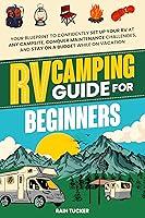 Algopix Similar Product 5 - RV Camping Guide for Beginners Your