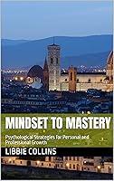 Algopix Similar Product 17 - MINDSET TO MASTERY Psychological