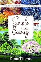 Algopix Similar Product 11 - Simple Beauty Journaling  Sketching