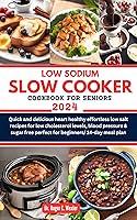 Algopix Similar Product 2 - LOW SODIUM SLOW COOKER COOKBOOK FOR