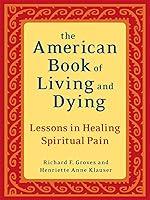 Algopix Similar Product 9 - The American Book of Living and Dying