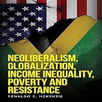 Algopix Similar Product 2 - Neoliberalism Globalization Income