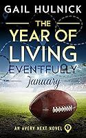 Algopix Similar Product 13 - January: The Year of Living Eventfully