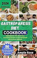 Algopix Similar Product 16 - GASTROPARESIS DIET COOKBOOK