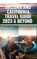 Algopix Similar Product 20 - Arizona and California Travel Guide