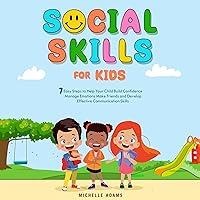 Algopix Similar Product 15 - Social Skills for Kids 7 Easy Steps to