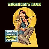 Algopix Similar Product 2 - Those Dirty Blues Volume 5