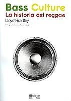 Algopix Similar Product 14 - Bass Culture La historia del reggae