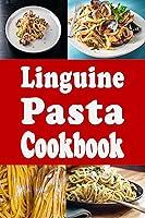 Algopix Similar Product 6 - Linguine Pasta Cookbook Pasta Recipes
