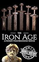 Algopix Similar Product 6 - The Iron Age A History from Beginning