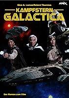 Algopix Similar Product 4 - KAMPFSTERN GALACTICA Der Roman zum