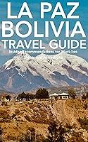 Algopix Similar Product 7 - La Paz, Bolivia Travel Guide