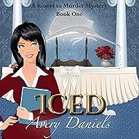 Algopix Similar Product 19 - Iced: A Resort to Murder Mystery