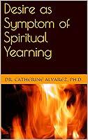 Algopix Similar Product 11 - Desire as Symptom of Spiritual Yearning