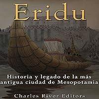 Algopix Similar Product 18 - Eridu Historia y Legado de la ms