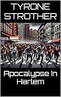 Algopix Similar Product 1 - Apocalypse In Harlem Haunted nyc Book