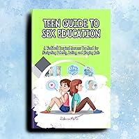 Algopix Similar Product 16 - TEEN GUIDE TO SEX EDUCATION A Workbook