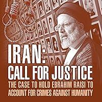 Algopix Similar Product 10 - Iran Call for Justice The Case to