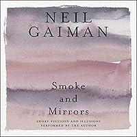 Algopix Similar Product 20 - Smoke and Mirrors Short Fictions and