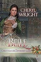 Algopix Similar Product 17 - Belle Christmas on Dewberry Lane Book