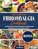 Algopix Similar Product 6 - The Complete Fibromyalgia Cookbook 