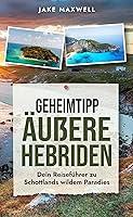 Algopix Similar Product 13 - uere Hebriden Dein Reisefhrer zu