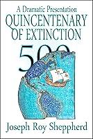 Algopix Similar Product 3 - QUINCENTENARY OF EXTINCTION A protest