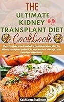 Algopix Similar Product 3 - The Ultimate Kidney Transplant Diet