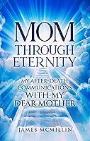 Algopix Similar Product 15 - Mom Through Eternity My AfterDeath