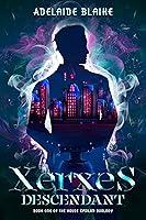 Algopix Similar Product 18 - Xerxes Descendant Book One of the