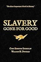 Algopix Similar Product 11 - Slavery Gone For Good Black Book