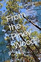 Algopix Similar Product 17 - From the Piney Woods