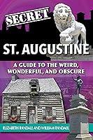 Algopix Similar Product 17 - Secret St Augustine A Guide to the