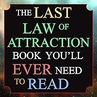 Algopix Similar Product 20 - The Last Law of Attraction Book Youll