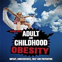 Algopix Similar Product 12 - Adult and Childhood Obesity Impact