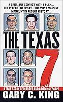 Algopix Similar Product 13 - The Texas 7 A True Story of Murder and