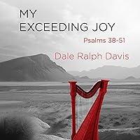 Algopix Similar Product 10 - My Exceeding Joy: Psalms 38-51